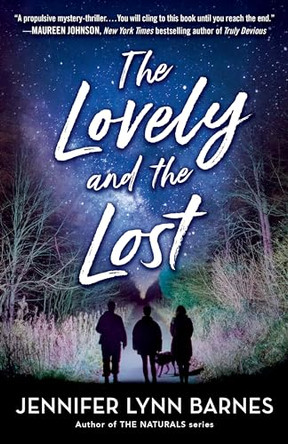 The Lovely and the Lost Jennifer Lynn Barnes 9781484782415