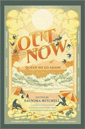 Out Now: Queer We Go Again! Saundra Mitchell 9781335018267