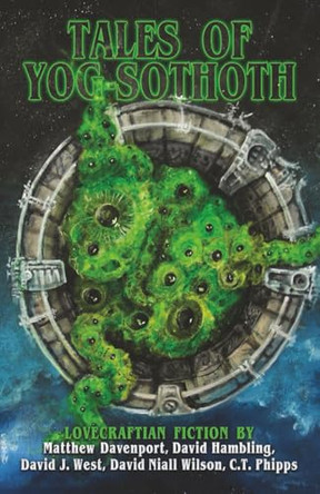 Tales of Yog-Sothoth C T Phipps 9781952979385
