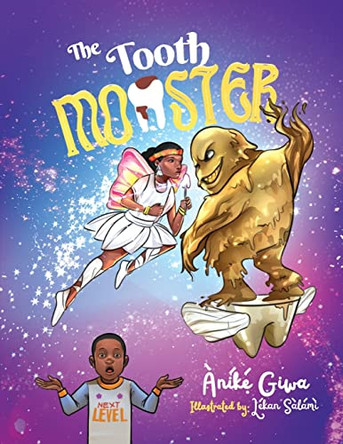 The Tooth Monster Anike Giwa 9781803520322