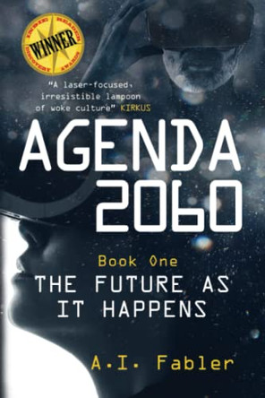 Agenda 2060: The Future as It Happens A I Fabler 9780473584146