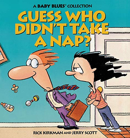 Guess Who Didn't Take a Nap? Rick Kirkman 9780836217155