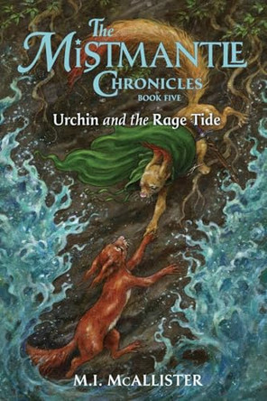 Urchin and the Rage Tide M I McAllister 9781948959278