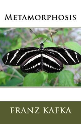 Metamorphosis Franz Kafka 9781720557111