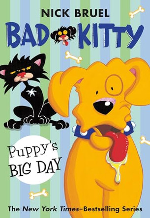 Bad Kitty: Puppy's Big Day (Paperback Black-And-White Edition) Nick Bruel 9781250073303