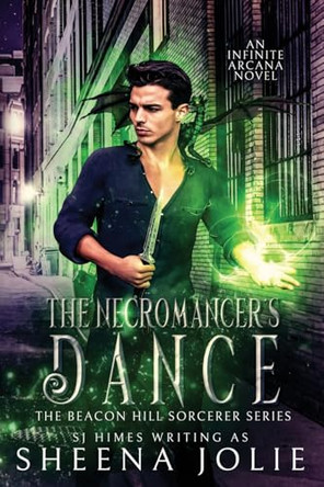 The Necromancer's Dance Sj Himes 9781530836932