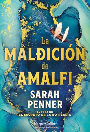 La Maldicion de Amalfi (the Amalfi Curse - Spanish Edition) Sarah Penner 9788419809742