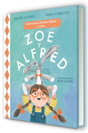 Zoe y Alfred / Zoe and Alfred Pablo Macias 9788448873431