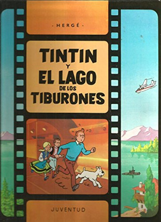 Tintin y El Lago De Los Tiburones Herge 9788426113900