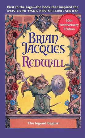 Redwall: 30th Anniversary Edition Brian Jacques 9780441005482