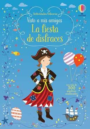 La fiesta de disfraces Fiona Watt 9781474954013