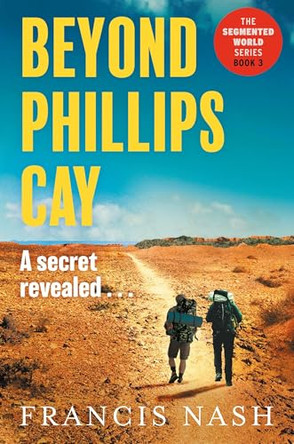Beyond Phillips Cay Francis Nash 9781918191608