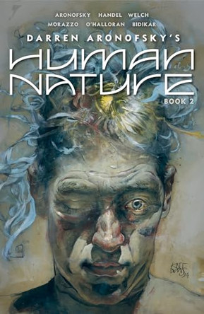 Human Nature Book 2: A Satirical Science Fiction Graphic Novel Darren Aronofsky 9781419780387