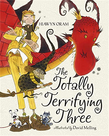 The Totally Terrifying Three Hiawyn Oram 9781444903034