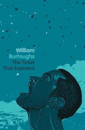 The Ticket That Exploded William Burroughs 9780007341924