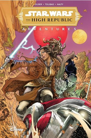 Star Wars: The High Republic Adventures Vol. 1 Daniel Jose Older 9781846533334