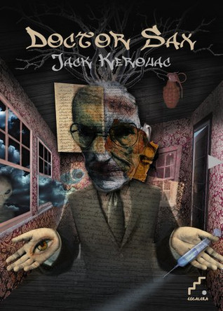 Doctor Sax: Fausto Tercera Parte Jack Kerouac 9788493948993