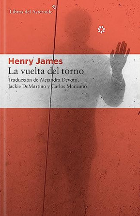La Vuelta del Torno Henry James 9788415625780