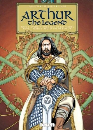 Arthur: The Legend David Chauvel 9781906587079