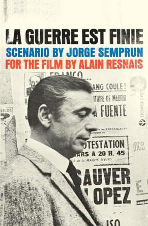 La Guerre Est Finie Alain Resnais 9780936839578