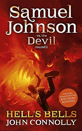 Hell's Bells: A Samuel Johnson Adventure: 2 John Connolly 9781444724950