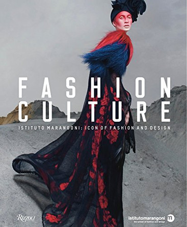 Fashion Forward: Creatives of Insituto Marangone Cristina Morozzi 9780847846696