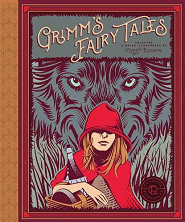Classics Reimagined, Grimm's Fairy Tales Wilhelm Grimm 9781631593727