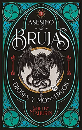 Asesino de Brujas - Vol. 3. La Doncella, La Bruja Y La Arpia Shelby Mahurin 9788417854300