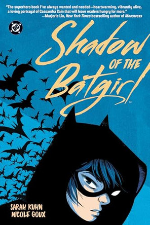 Shadow of the Batgirl (2026 Edition) Sarah Kuhn 9781799510864
