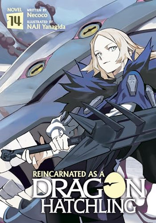 Reincarnated as a Dragon Hatchling (Light Novel) Vol. 14 Necoco 9798897654536