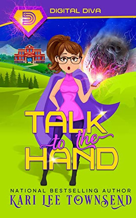 Talk to the Hand Kari Lee Townsend 9781648393778