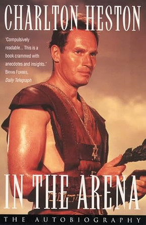 In the Arena Charlton Heston 9780006387770