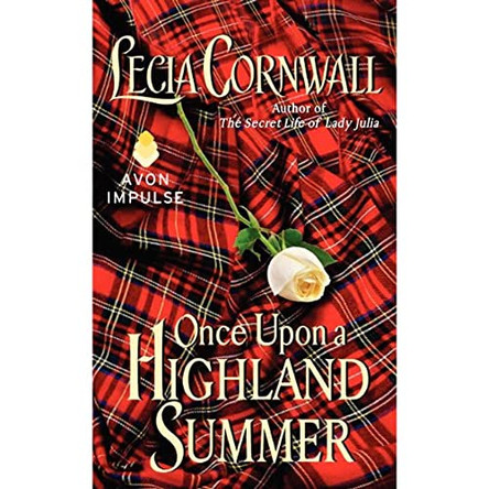 Once Upon a Highland Summer Lecia Cornwall 9780062328441