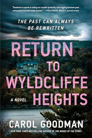 Return to Wyldcliffe Heights: A Novel Carol Goodman 9780063265288