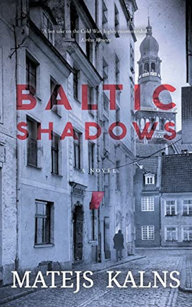 Baltic Shadows Matejs Kalns 9781039158092
