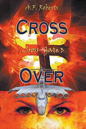 Cross Over A F Roberts 9798201368623