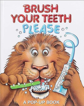 Brush Your Teeth, Please: A Pop-Up Book Jean Pidgeon 9780794430405