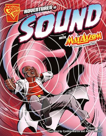 Adventures in Sound with Max Axiom, Super Scientist ,Emily Sohn 9780736878890