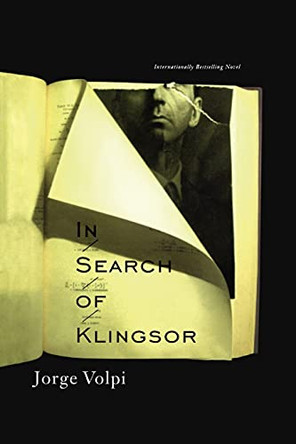 In Search of Klingsor Jorge Volpi 9781416575139