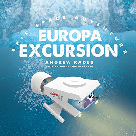 Europa Excursion Andrew Rader 9781949522686