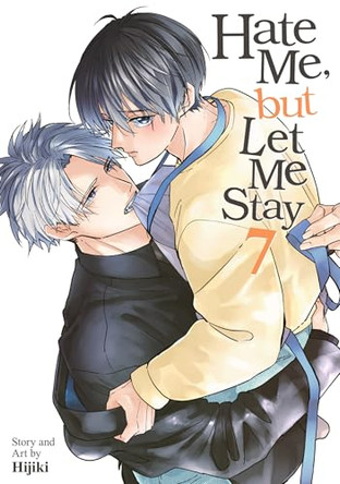 Hate Me, but Let Me Stay Vol. 7 Hijiki 9798897659111