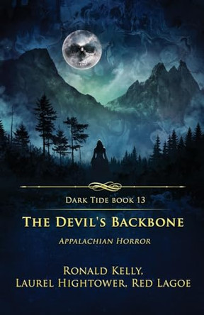 The Devil's Backbone: Appalachian Horror Ronald Kelly 9781957133867