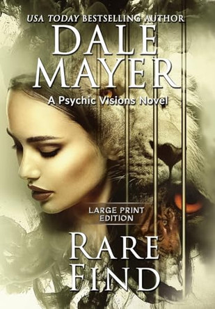 Rare Find: A Psychic Visions Novel Dale Mayer 9781778865237