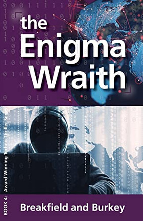 The Enigma Wraith: The Enigma Series-Book 4 Charles V Breakfield 9781946858306