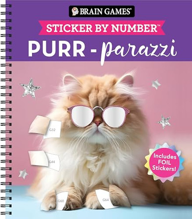 Brain Games - Sticker by Number: Purr-Parazzi (24 Images to Sticker): Includes 2 Foil Sticker Sheets to Complete Each Image! Publications International Ltd 9798897460533
