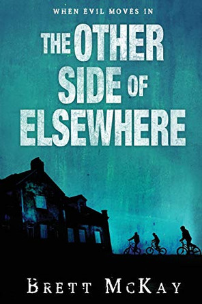 The Other Side of Elsewhere Brett McKay 9781948051194