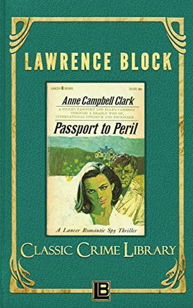 Passport to Peril Lawrence Block 9781951939151