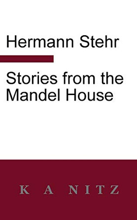 Stories from the Mandel House Hermann Stehr 9780473281656