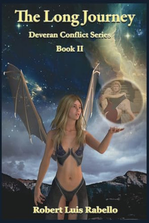The Long Journey Robert Luis Rabello 9781999553234