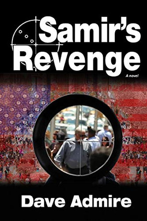 Samir's Revenge Dave Admire 9781595986801